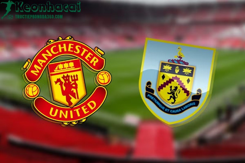 Soi kèo Manchester United vs Burnley, 21h00 ngày 27/04/2024