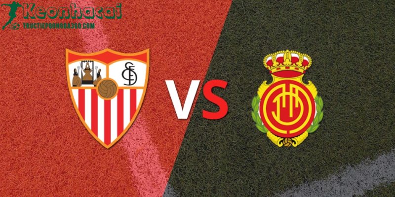 Soi kèo Sevilla vs Mallorca, 2h00 ngày 23/04/2024 1 Soi kèo Sevilla vs Mallorca, 2h00 ngày 23/04/2024