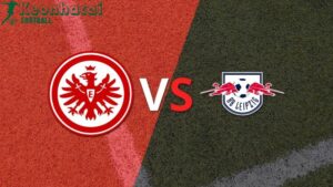 Soi kèo Eintracht Frankfurt vs RB Leipzig, 20h30 ngày 18/05/2024