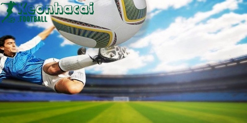 Kèo đồng banh là gì - Lưu ý khi cược cực chuẩn xác 4 Kinh nghiệm đặt cược hiệu quả theo chuyên gia