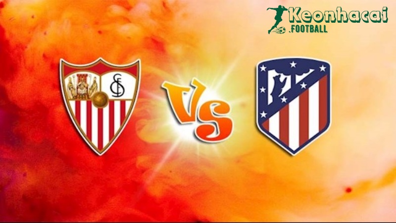 Soi kèo Sevilla vs Atlético Madrid - 21h15 ngày 06/4 - La Liga 1 Soi kèo Sevilla vs Atlético Madrid - 21h15 ngày 06/4 - La Liga