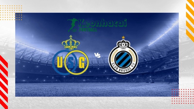 Soi kèo Royale Union SG vs Club Brugge KV - 23h30 ngày 20/7 - Siêu Cúp Bỉ