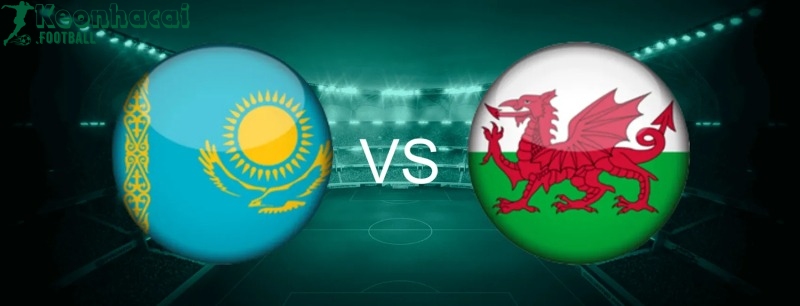 Soi kèo Kazakhstan vs Xứ Wales - 21h00 ngày 04/9 - VL World Cup KV Châu Âu 1 Soi kèo Kazakhstan vs Xứ Wales - 21h00 ngày 04/9