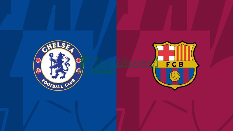 Soi kèo Chelsea vs Barcelona - 3h00 ngày 26/11 - Champions League 1 Soi kèo Chelsea vs Barcelona - 3h00 ngày 26/11 - Champions League