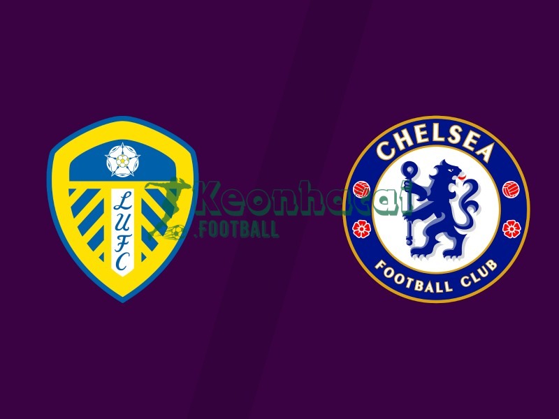 Soi kèo Leeds vs Chelsea - 3h15 ngày 04/12 - Ngoại hạng Anh