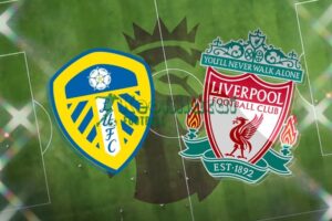Soi kèo Leeds vs Liverpool - 0h30 ngày 07/12 - Ngoại hạng Anh