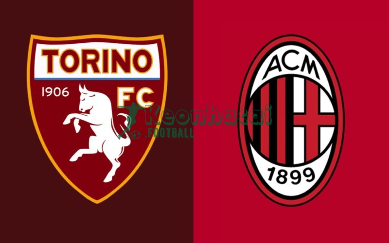 Soi kèo Torino vs AC Milan - 2h45 ngày 09/12 - Serie A 1 Soi kèo Torino vs AC Milan - 2h45 ngày 09/12 - Serie A