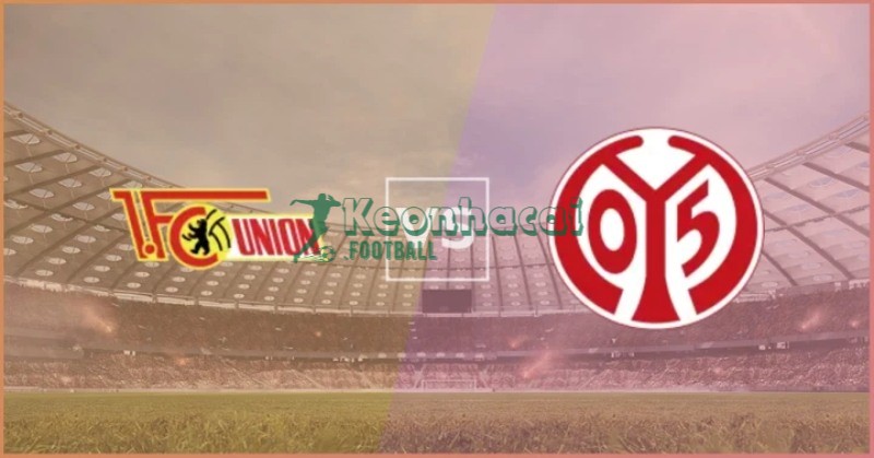 Soi kèo Union Berlin vs Mainz - 21h30 ngày 11/01 - Bundesliga