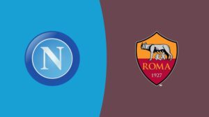 Soi kèo Napoli vs AS Roma - 2h45 ngày 16/02 - Serie A