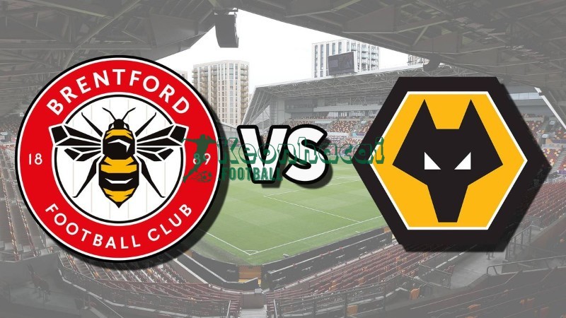Soi kèo Brentford vs Wolves - 3h00 ngày 17/3 - Ngoại hạng Anh 1 Soi kèo Brentford vs Wolves - 3h00 ngày 17/3 - Ngoại hạng Anh