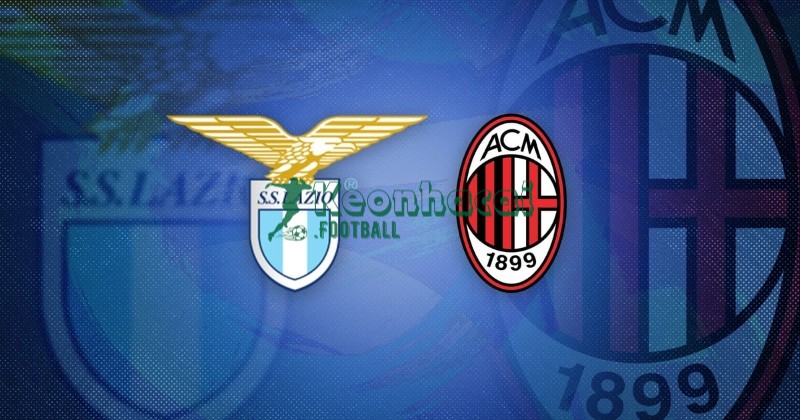 Soi kèo Lazio vs AC Milan - 2h45 16/3 - Serie A