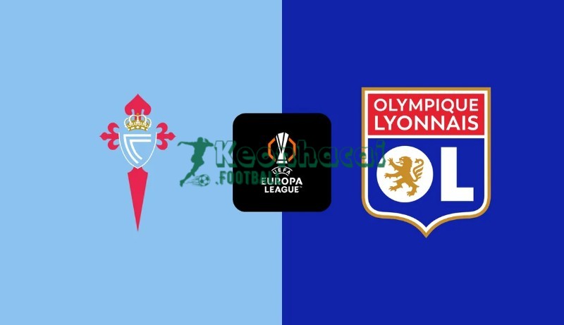 Soi kèo Lyon vs Celta Vigo - 0h45 ngày 20/3 - Europa League