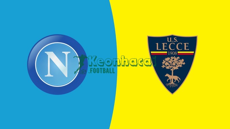Soi kèo Napoli vs Lecce - 0h00 ngày 15/3 - Serie A 1 Soi kèo Napoli vs Lecce - 0h00 ngày 15/3 - Serie A
