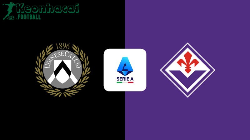 Soi kèo Udinese vs Fiorentina - 2h45 ngày 03/03 - Serie A 1 Soi kèo Udinese vs Fiorentina - 2h45 ngày 03/03 - Serie A