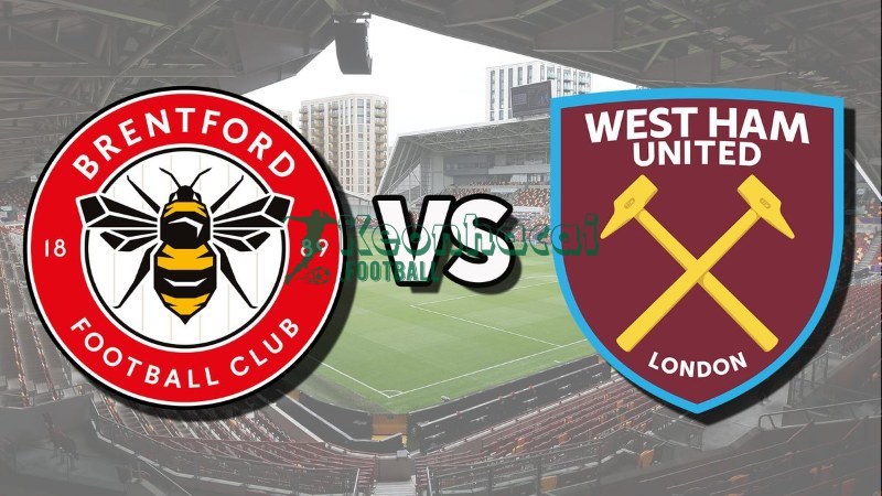 Soi kèo Brentford vs West Ham - 21h00 ngày 02/5 - Ngoại hạng Anh 1 Soi kèo Brentford vs West Ham - 21h00 ngày 02/5 - Ngoại hạng Anh