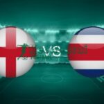 Soi kèo Anh vs Costa Rica - 3h00 ngày 11/6 - Giao hữu quốc tế