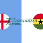 Soi kèo Anh vs Ghana - 3h00 ngày 24/6 - World Cup