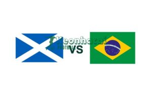 Soi kèo Scotland vs Brazil - 5h00 ngày 25/6 - World Cup
